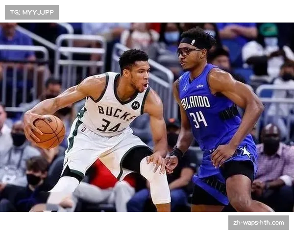 魔术118-99击败雄鹿 三连胜期间防守体系紧凑度显著提升